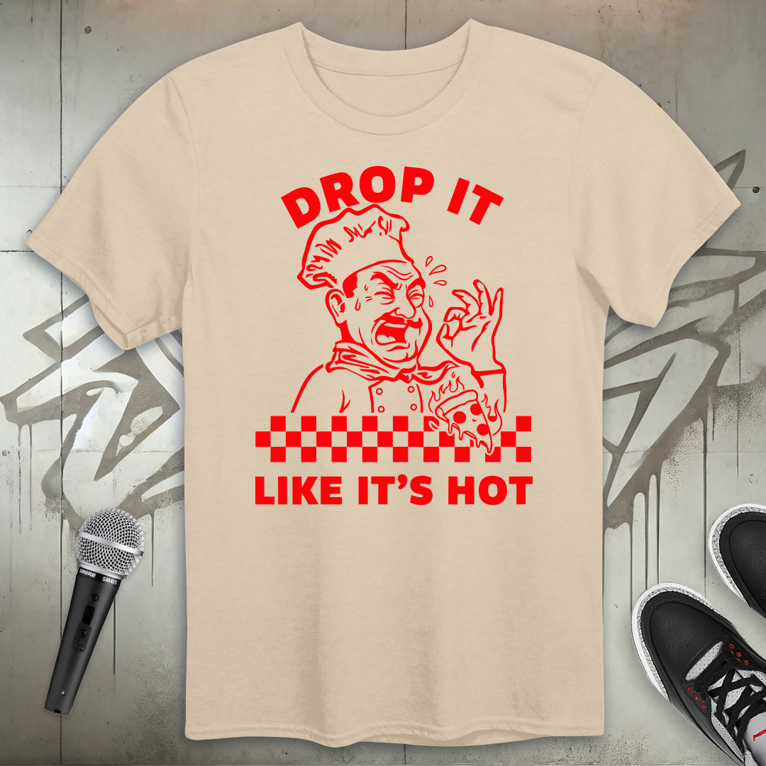 Drop It T-Shirt