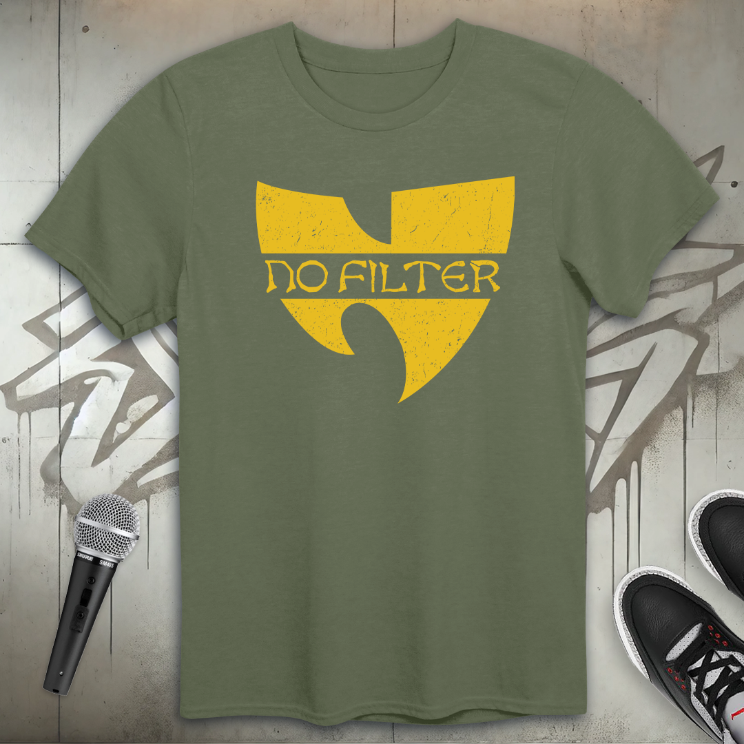 No Filter T-Shirt