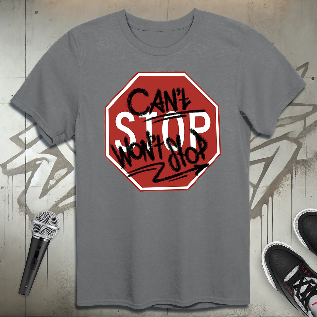 Can't Stop T-Shirt