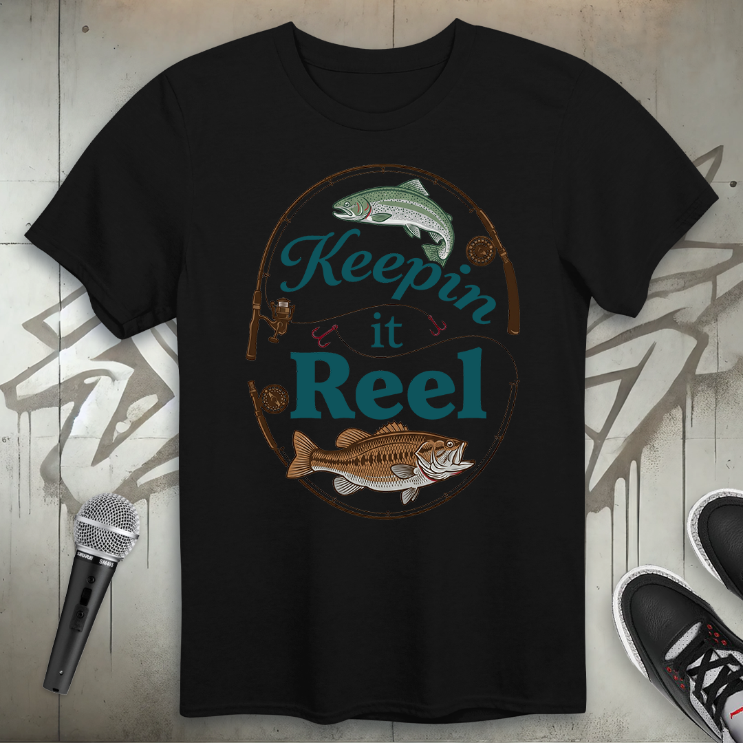 Keepin' It Reel T-Shirt