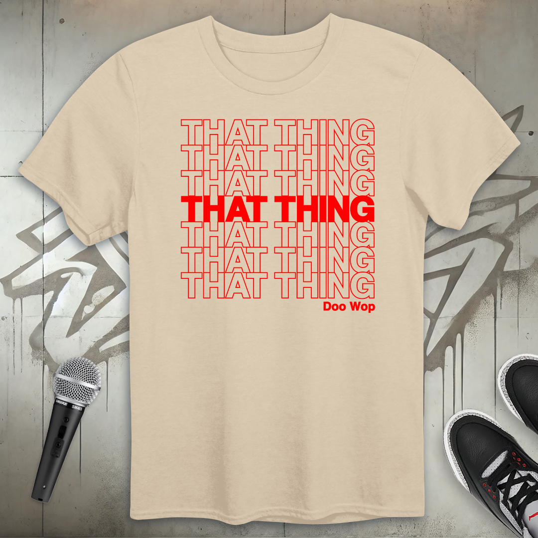 That Thing T-Shirt
