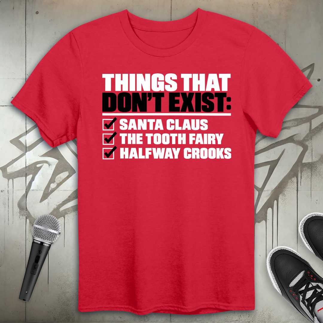 Things That Don't Exist T-Shirt