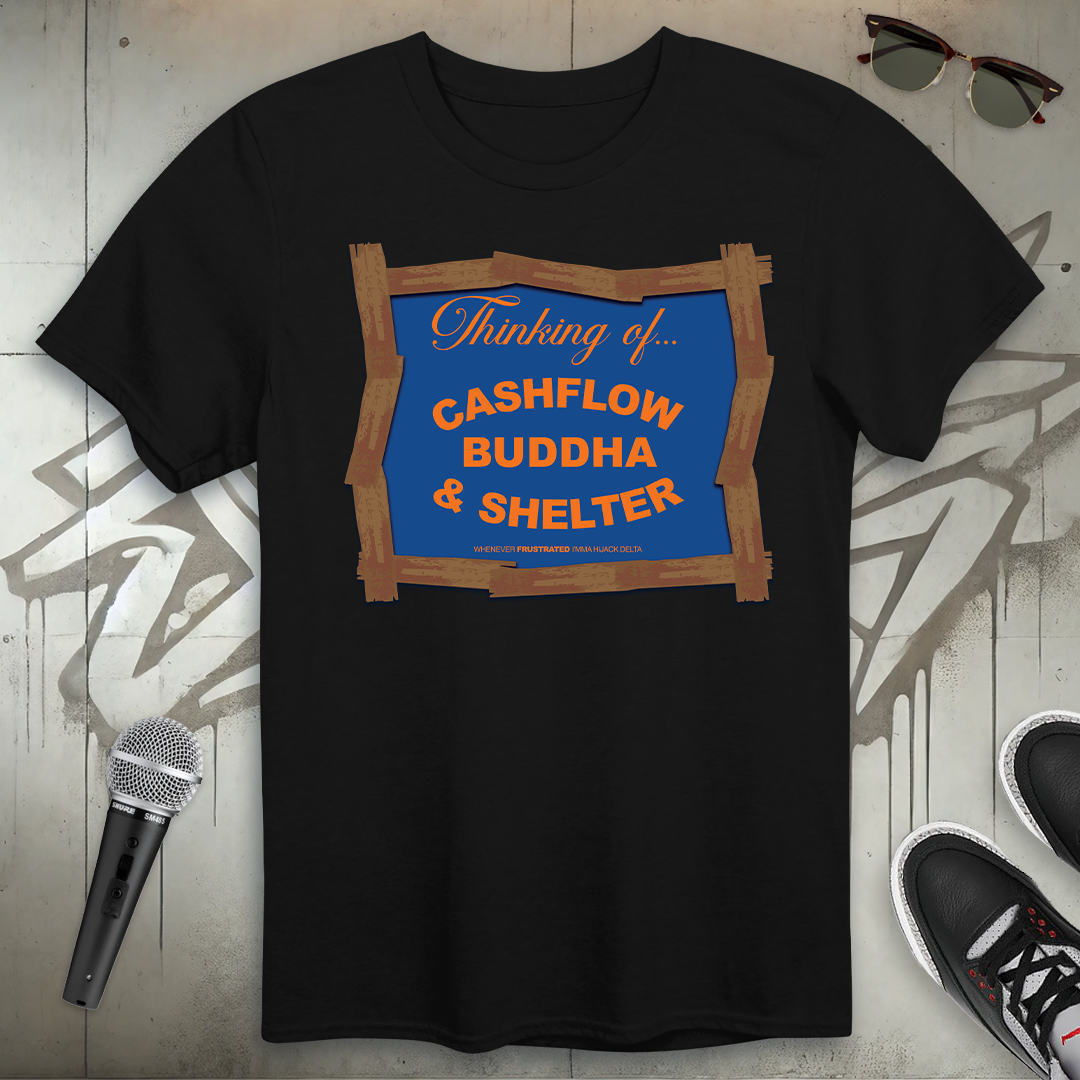 Cashflow Buddha & Shelter T-Shirt