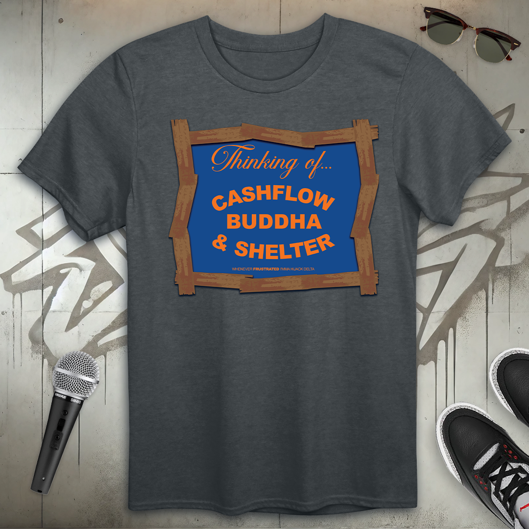 Cashflow Buddha & Shelter T-Shirt