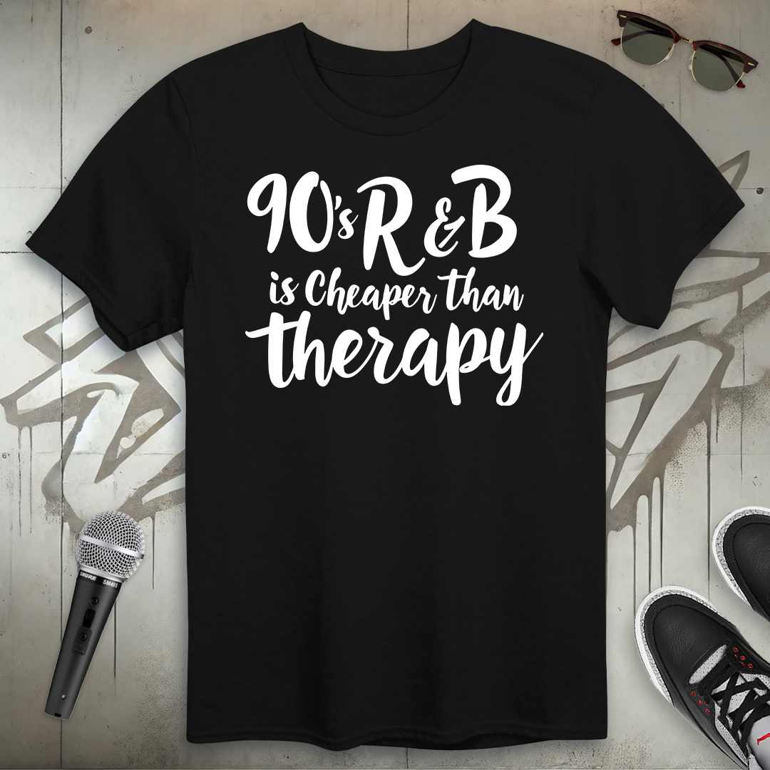 Cheaper Than Therapy T-Shirt
