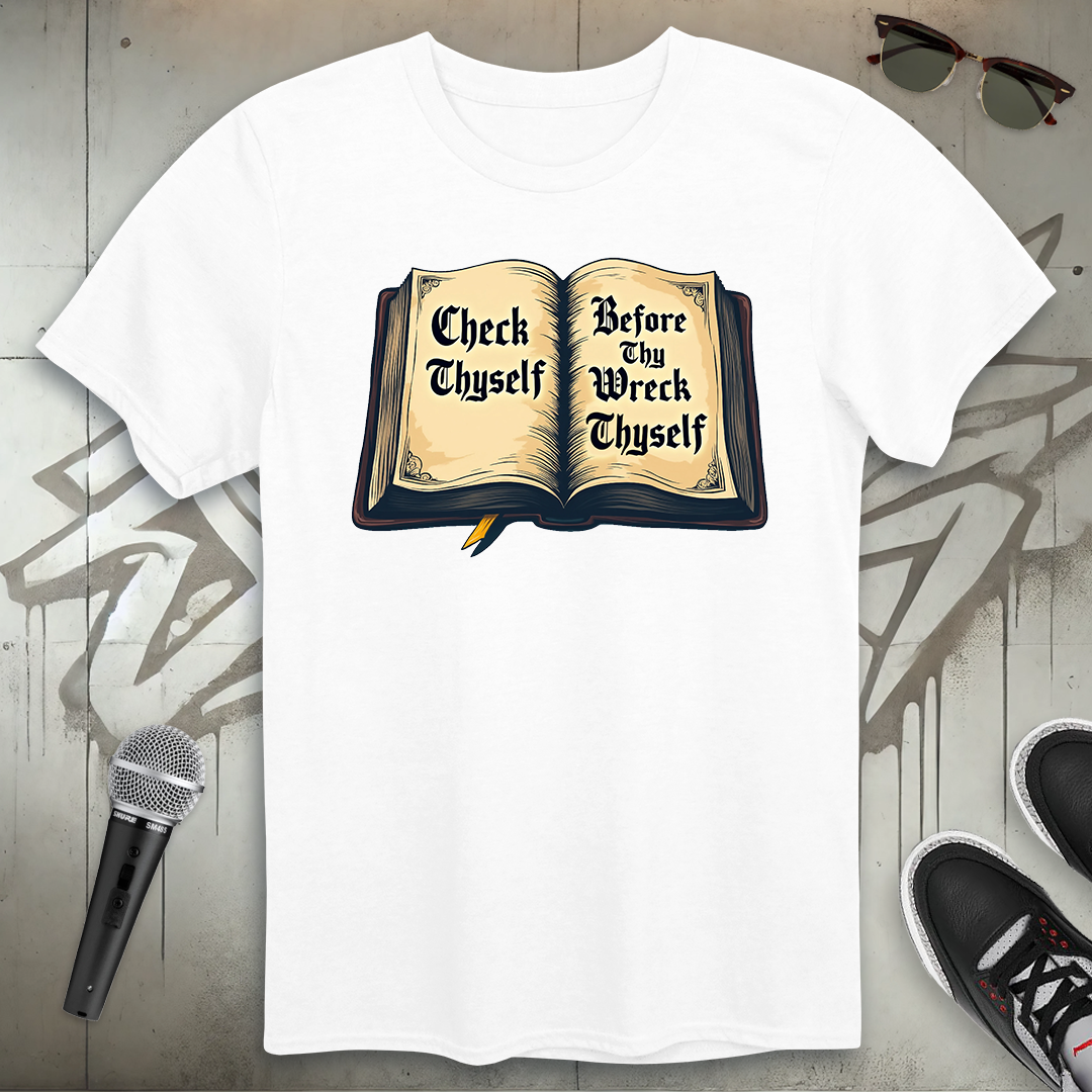Check Thyself T-Shirt