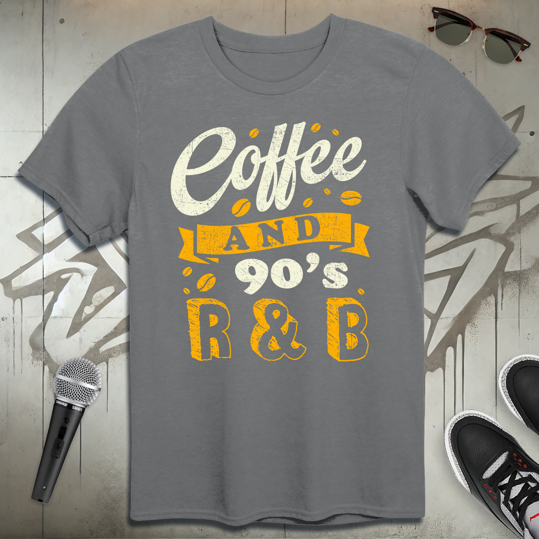Coffee & 90's R & B T-Shirt
