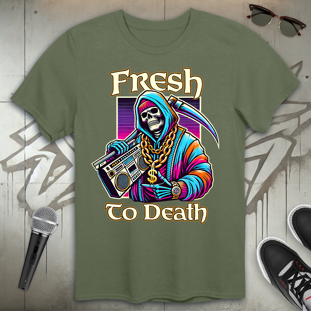 Fresh To Death T-Shirt