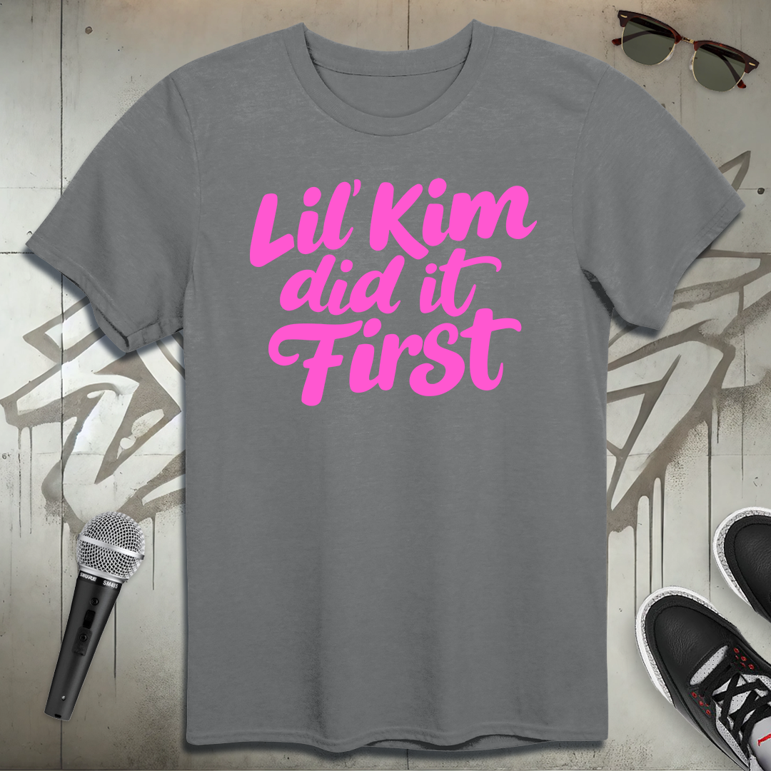 Lil' Kim Did It First T-Shirt