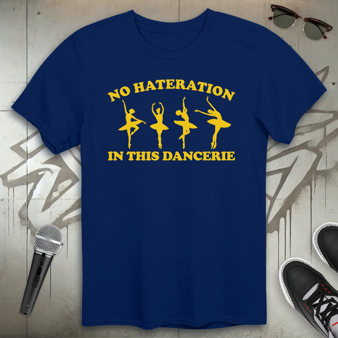No Hateration T-Shirt