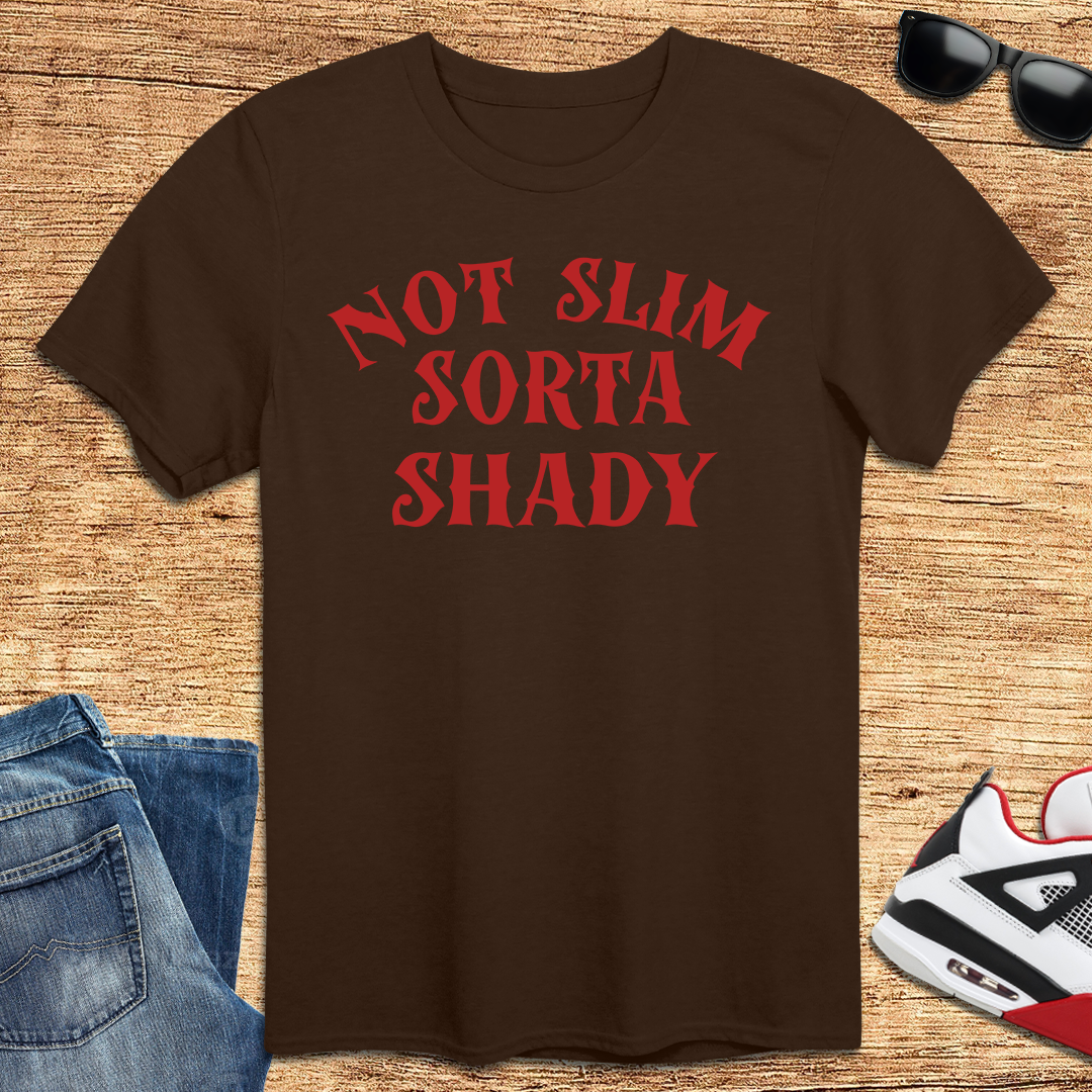 Sorta Shady T-Shirt