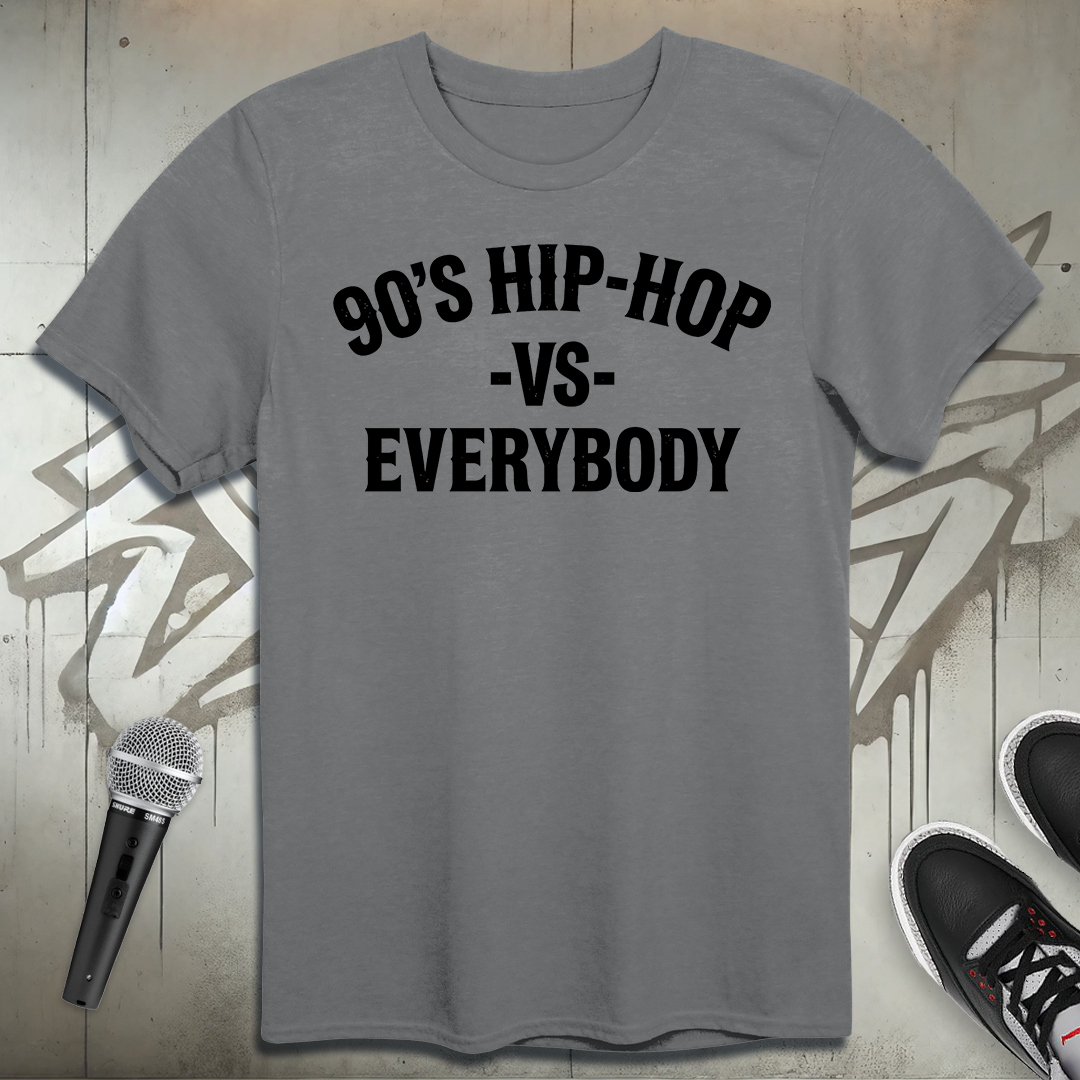 90's Hip-Hop Vs Everybody T-Shirt