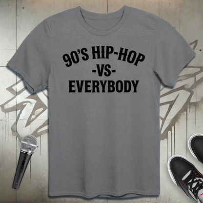 90's Hip-Hop Vs Everybody T-Shirt
