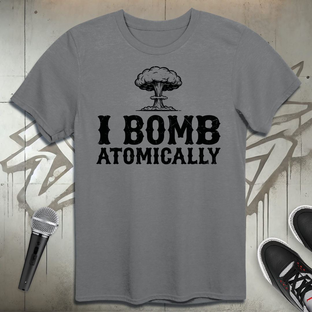 I Bomb Atomically T-Shirt