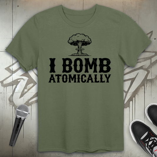 I Bomb Atomically T-Shirt
