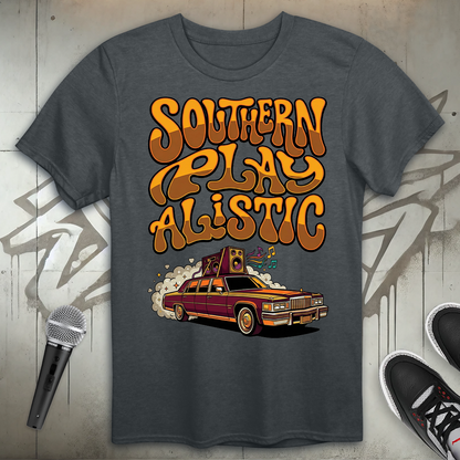 Southernplayalistic T-Shirt