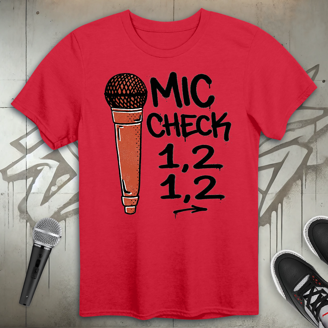 Mic Check T-Shirt