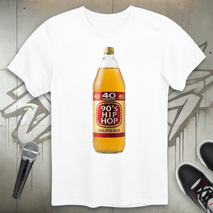 40 Oz. Hip-Hop T-Shirt