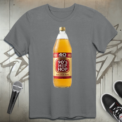 40 Oz. Hip-Hop T-Shirt