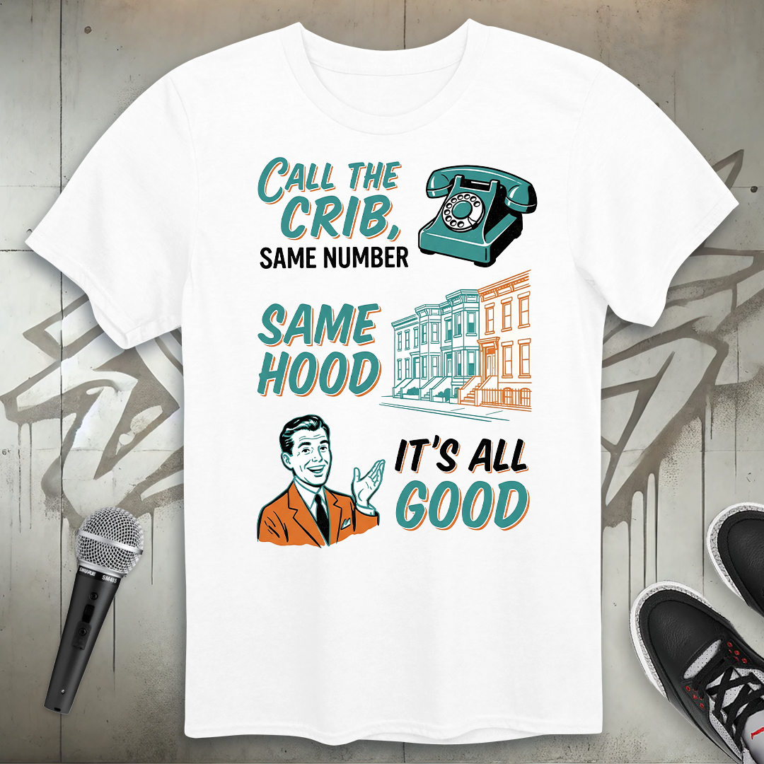 It's All Good T-Shirt
