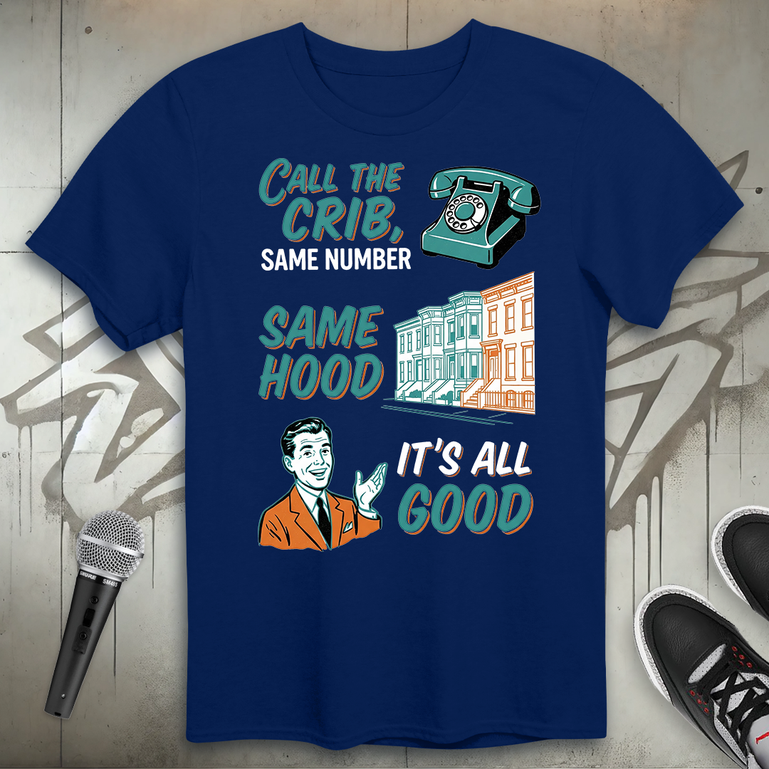 It's All Good T-Shirt