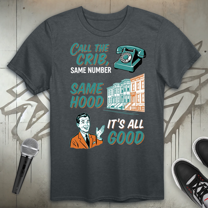 It's All Good T-Shirt