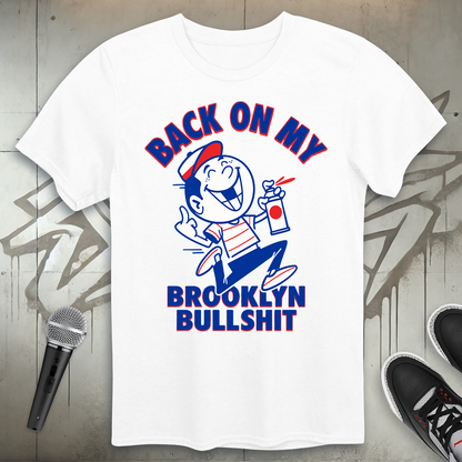 Brooklyn Bullshit T-Shirt