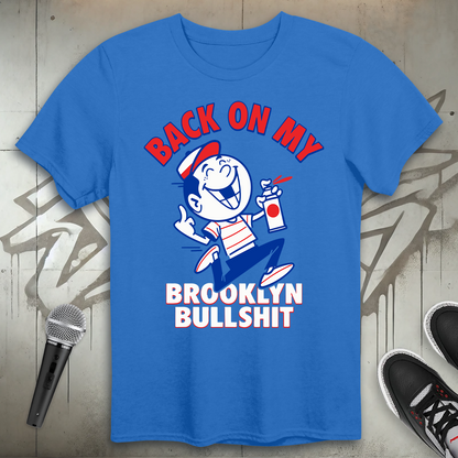 Brooklyn Bullshit T-Shirt