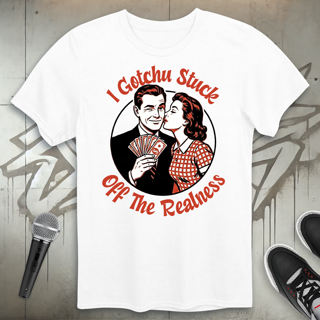 The Realness T-Shirt