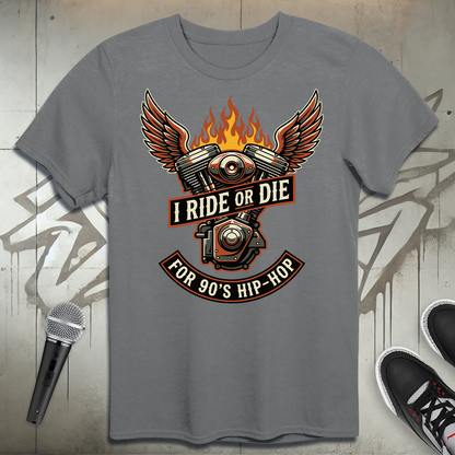 Ride Or Die T-Shirt