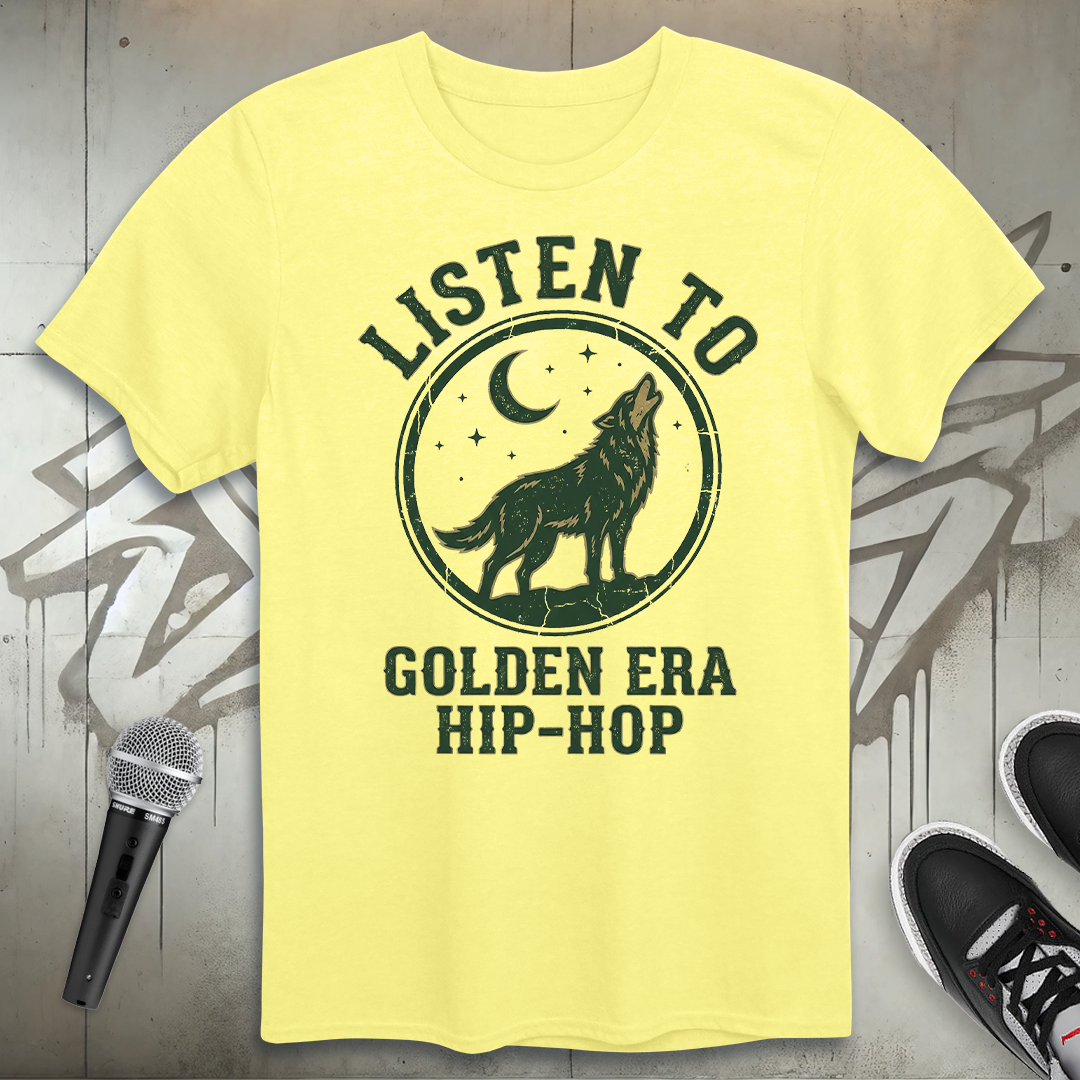 Listen to Golden Era T-Shirt