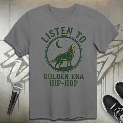 Listen to Golden Era T-Shirt