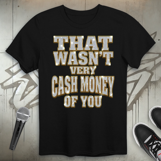 Cash Money T-Shirt