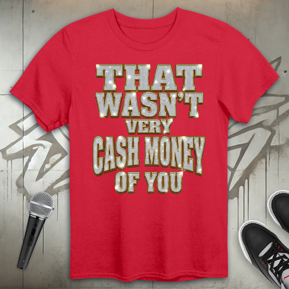 Cash Money T-Shirt