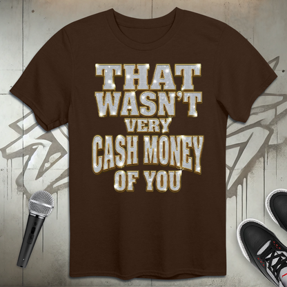 Cash Money T-Shirt
