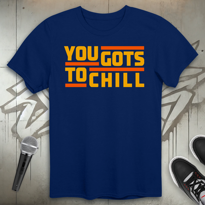 Chill T-Shirt