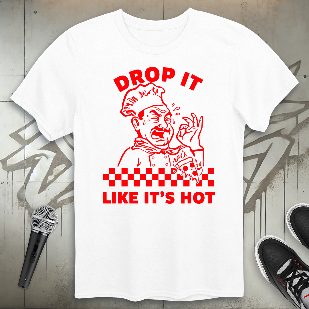 Drop It T-Shirt