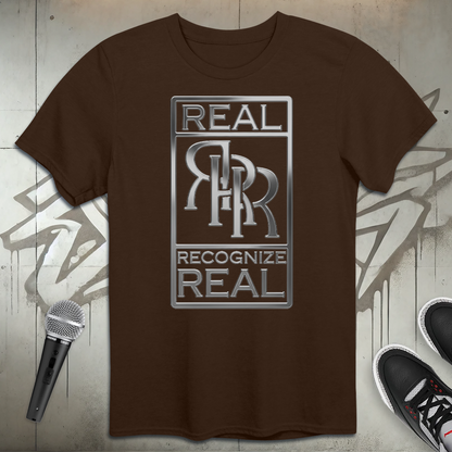 Real Recognize Real T-Shirt