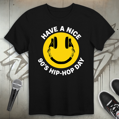 Have A Nice Day T-Shirt