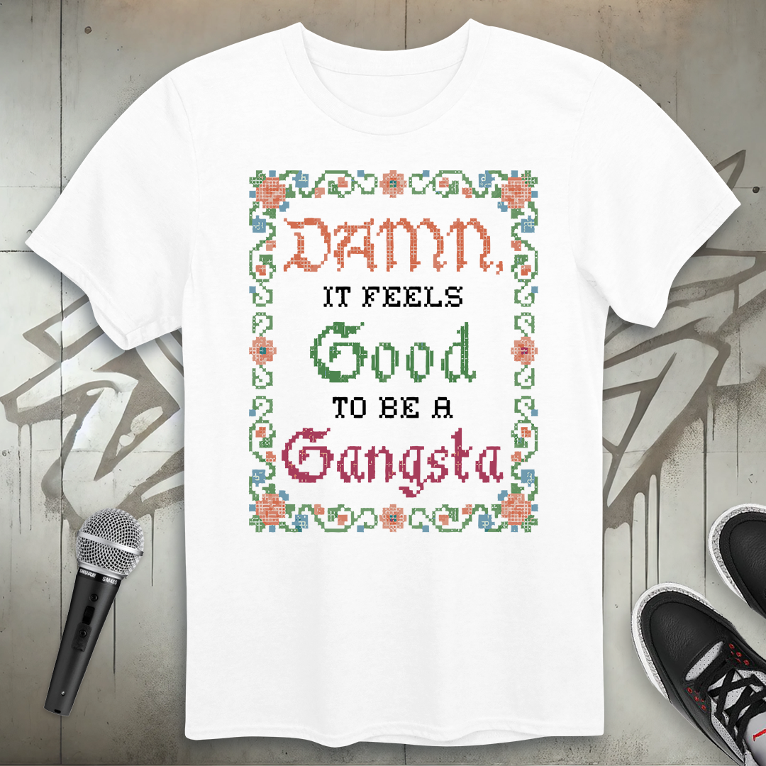 Damn It Feels Good T-Shirt