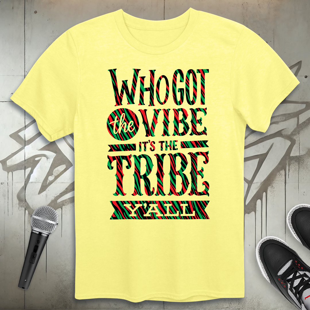 Who Got The Vibe T-Shirt