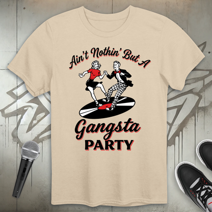 Gangsta Party T-Shirt
