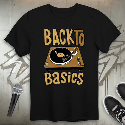 Back To Basics T-Shirt