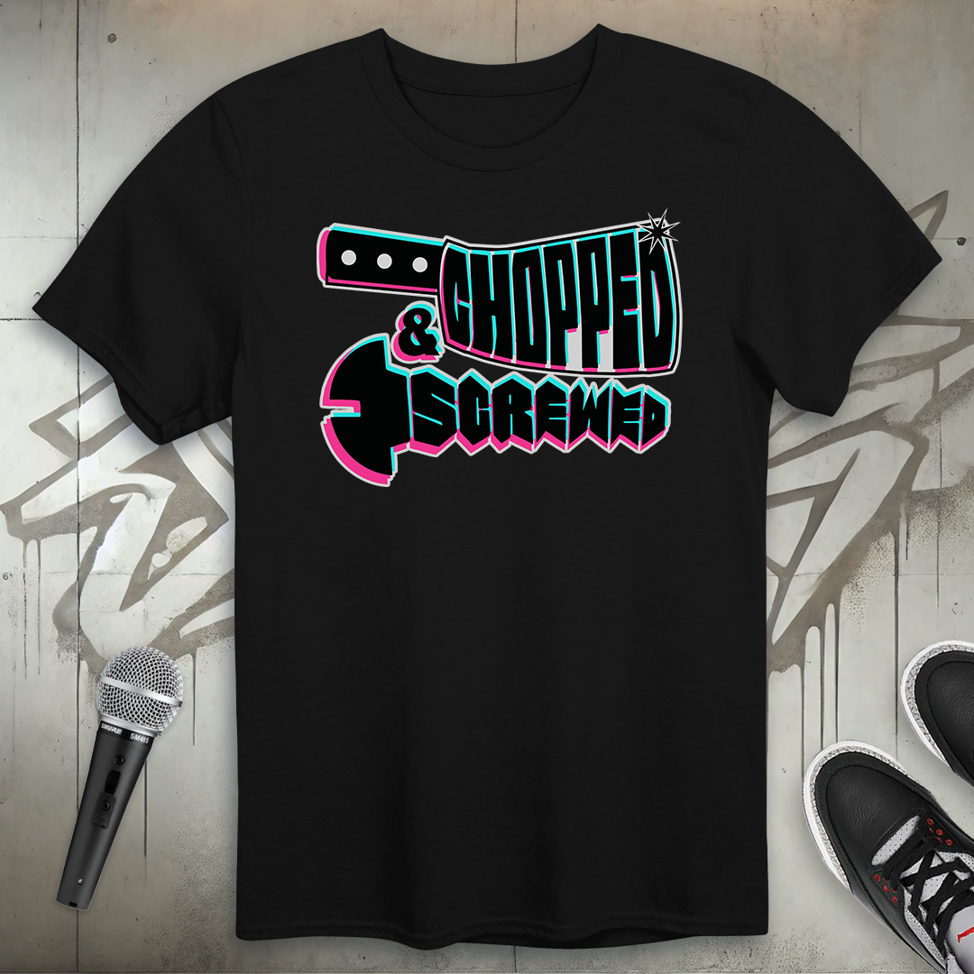 Chopped & Screwed T-Shirt