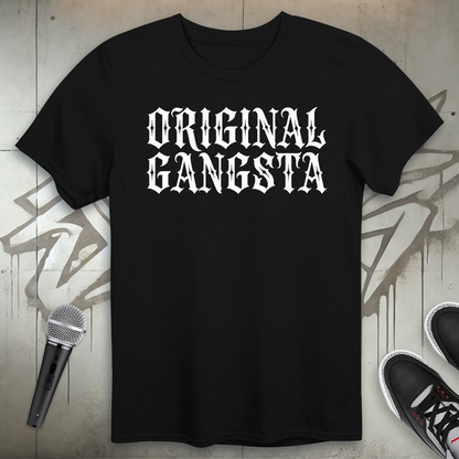 Original Gangsta T-Shirt