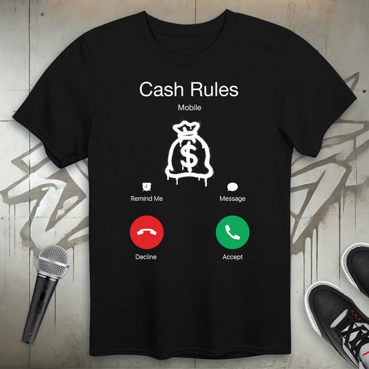 Cash Calling T-Shirt