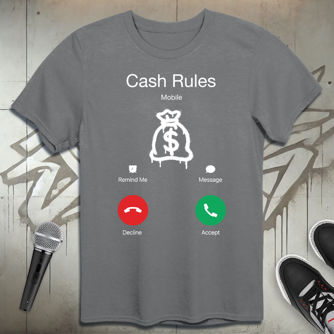 Cash Calling T-Shirt