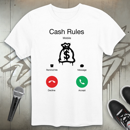 Cash Calling T-Shirt