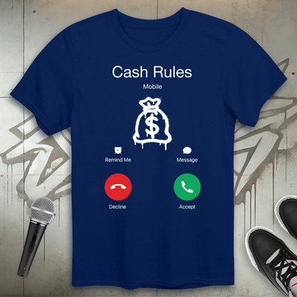 Cash Calling T-Shirt