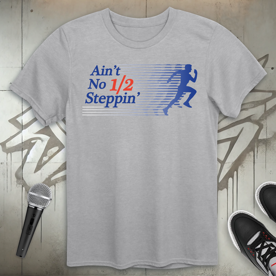 No Half Step T-Shirt